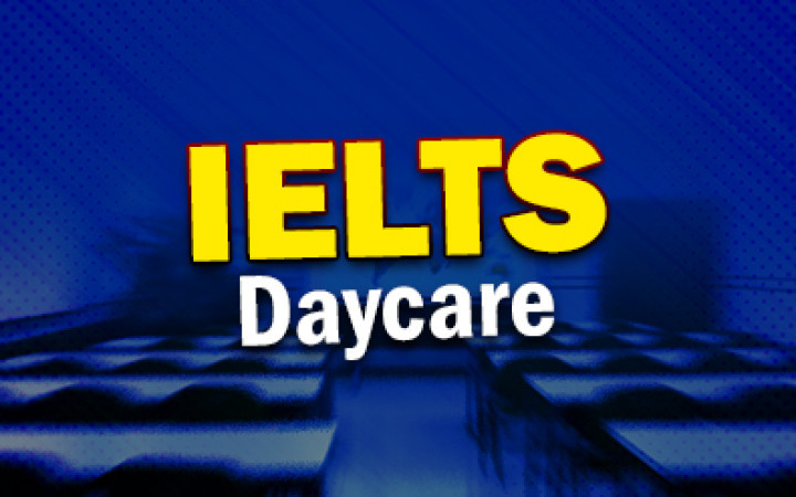 IELTS Day Care